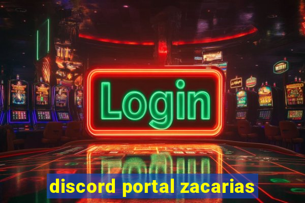 discord portal zacarias