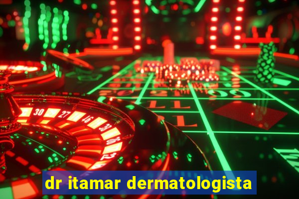 dr itamar dermatologista