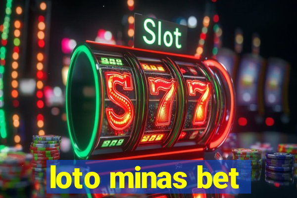 loto minas bet