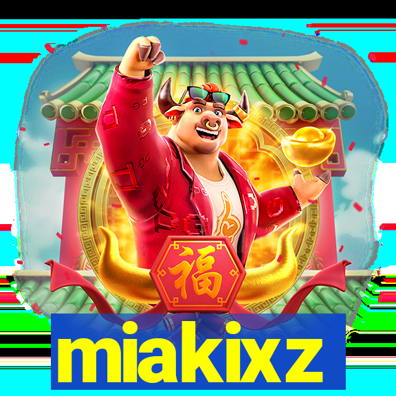 miakixz