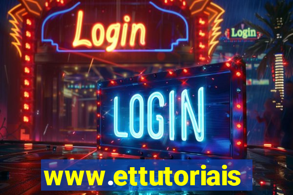 www.ettutoriais.com