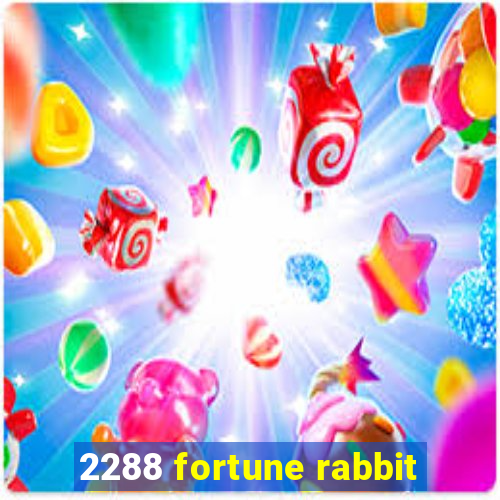 2288 fortune rabbit