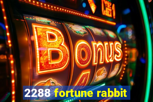 2288 fortune rabbit