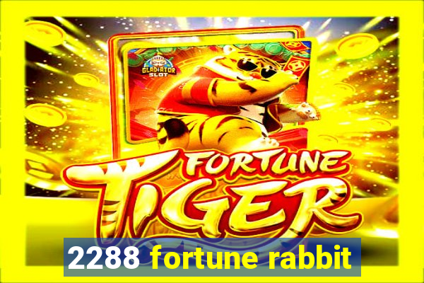 2288 fortune rabbit