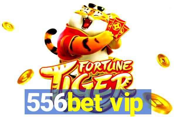 556bet vip