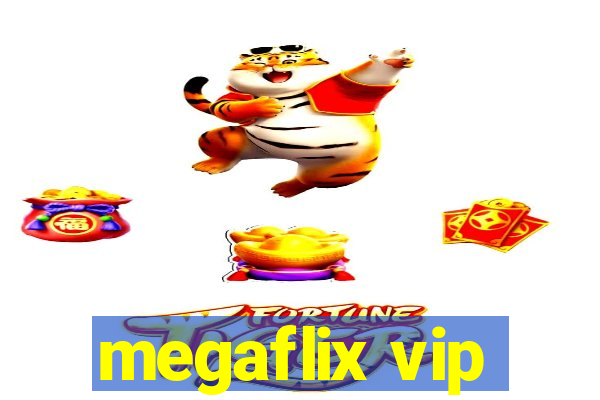 megaflix vip