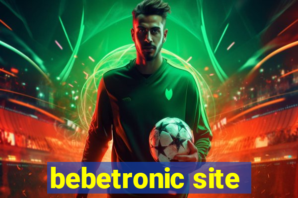 bebetronic site