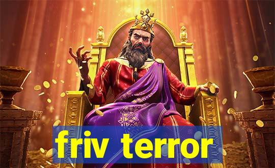 friv terror