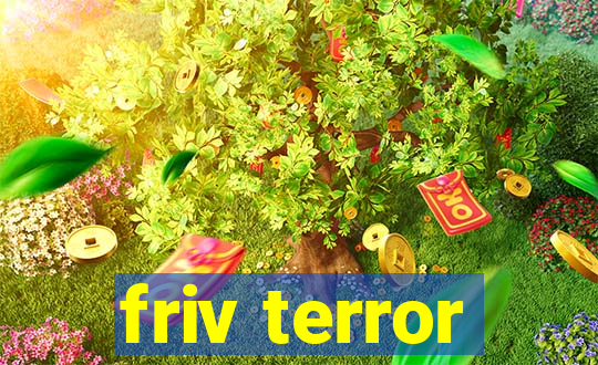 friv terror