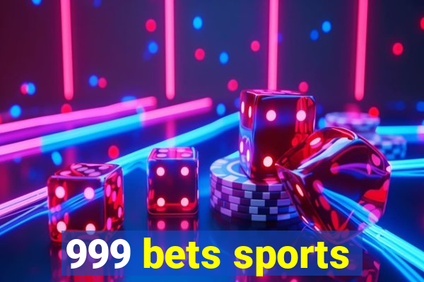 999 bets sports