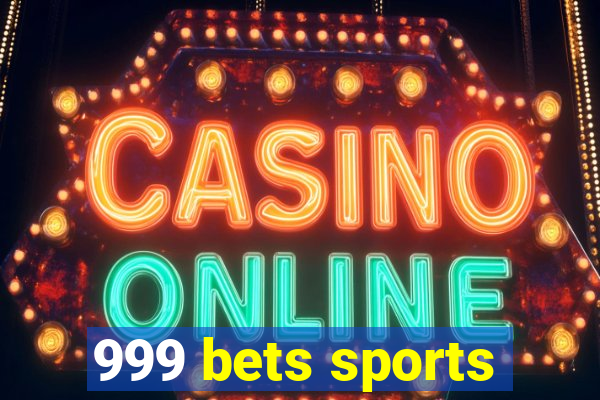 999 bets sports