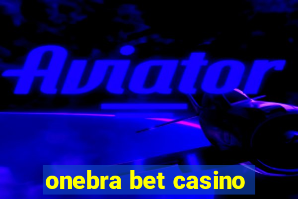 onebra bet casino