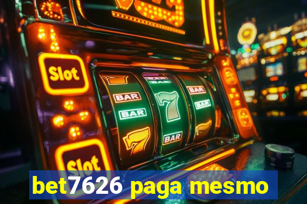 bet7626 paga mesmo