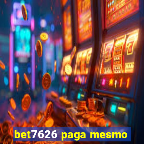 bet7626 paga mesmo