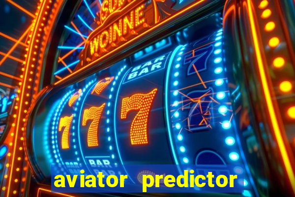 aviator predictor v4.0 download