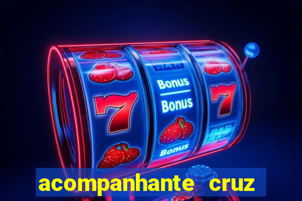 acompanhante cruz das almas