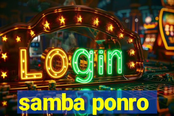 samba ponro