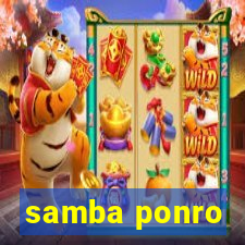 samba ponro