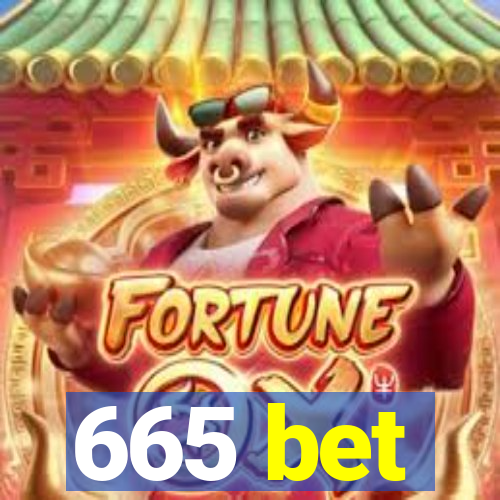 665 bet