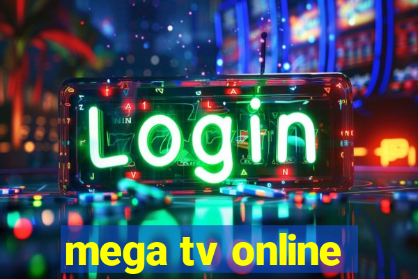 mega tv online