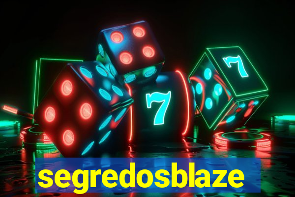 segredosblaze