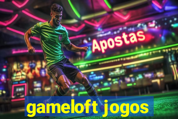 gameloft jogos