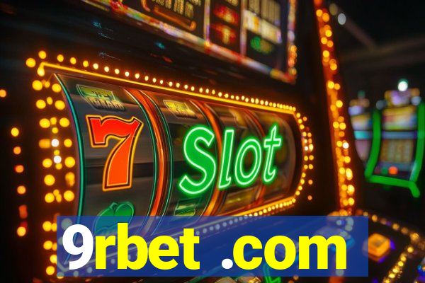 9rbet .com