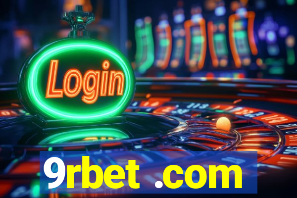 9rbet .com