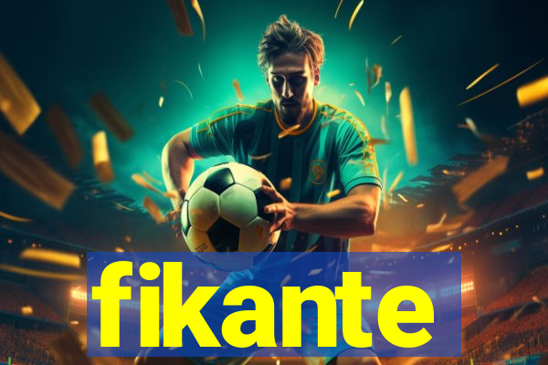 fikante