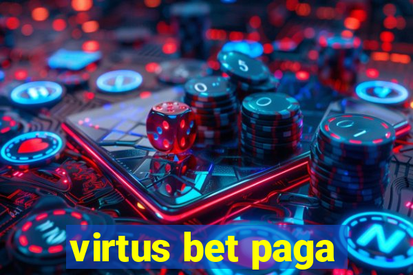 virtus bet paga