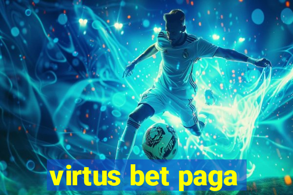 virtus bet paga