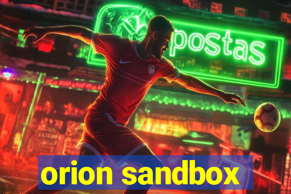 orion sandbox