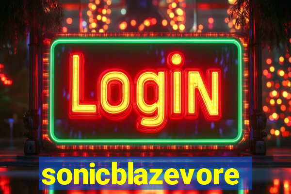 sonicblazevore