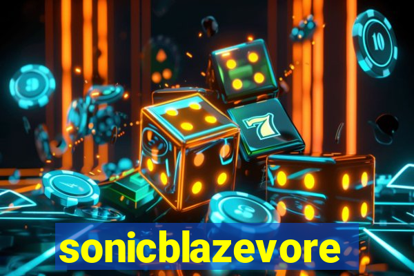 sonicblazevore