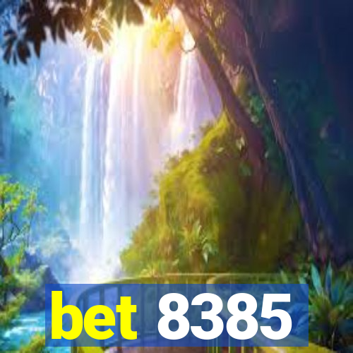 bet 8385