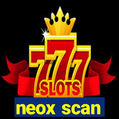 neox scan