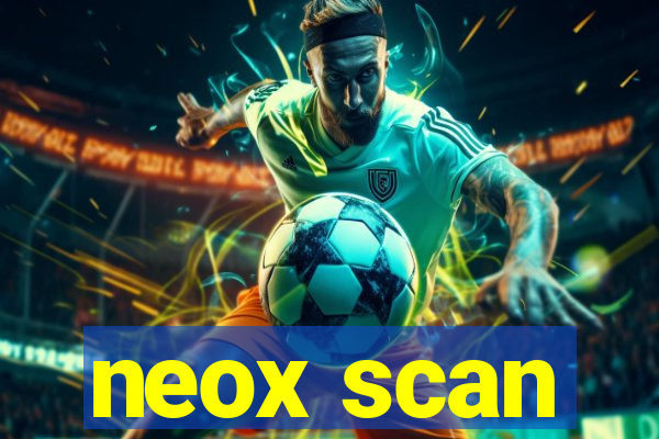 neox scan