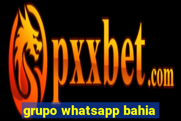 grupo whatsapp bahia