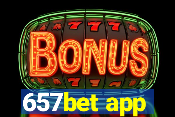 657bet app