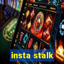 insta stalk