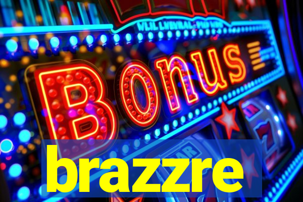 brazzre