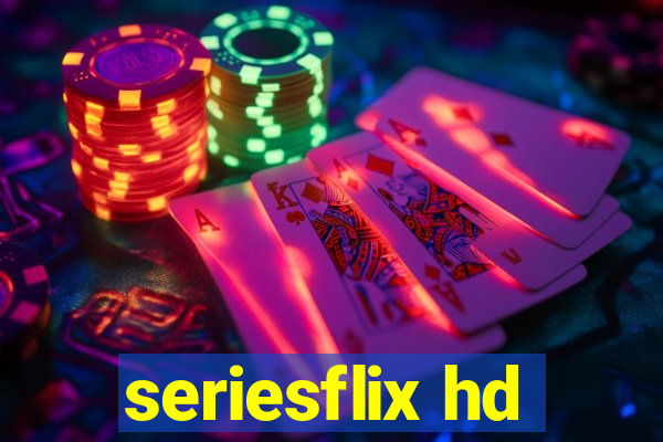 seriesflix hd