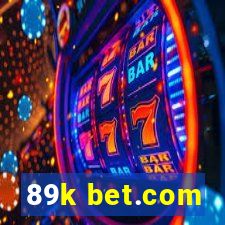 89k bet.com