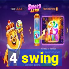 4 swing