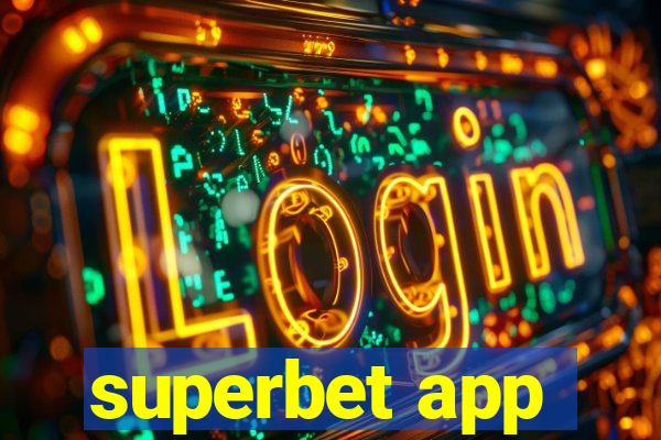 superbet app