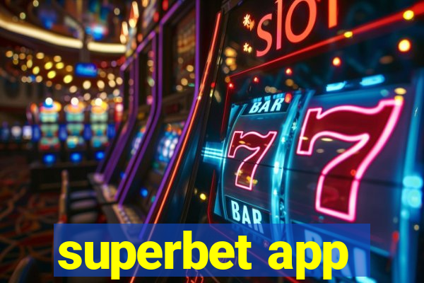 superbet app