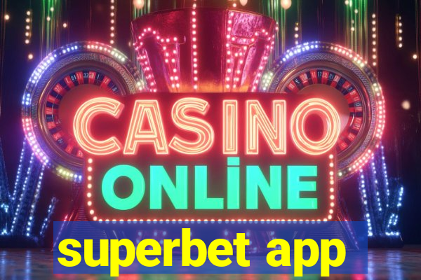 superbet app