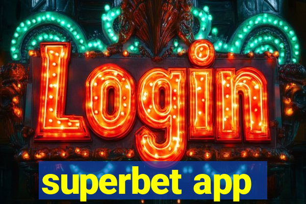 superbet app