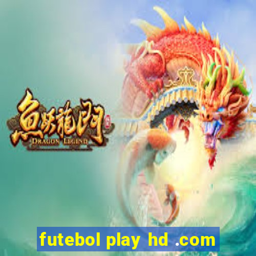 futebol play hd .com