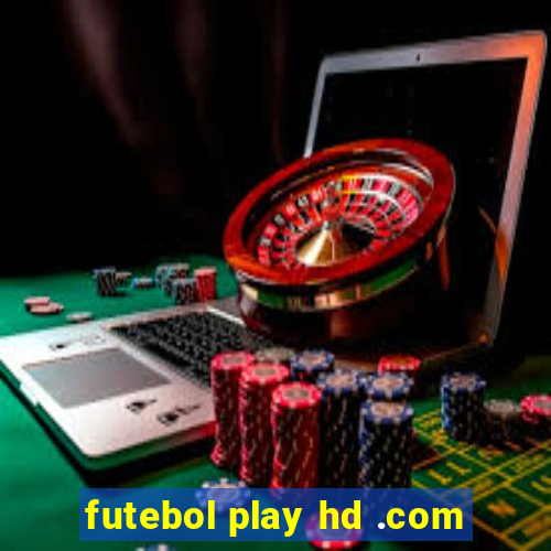 futebol play hd .com